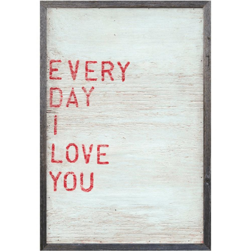 "Every Day I Love You" Art Print - Quirks!