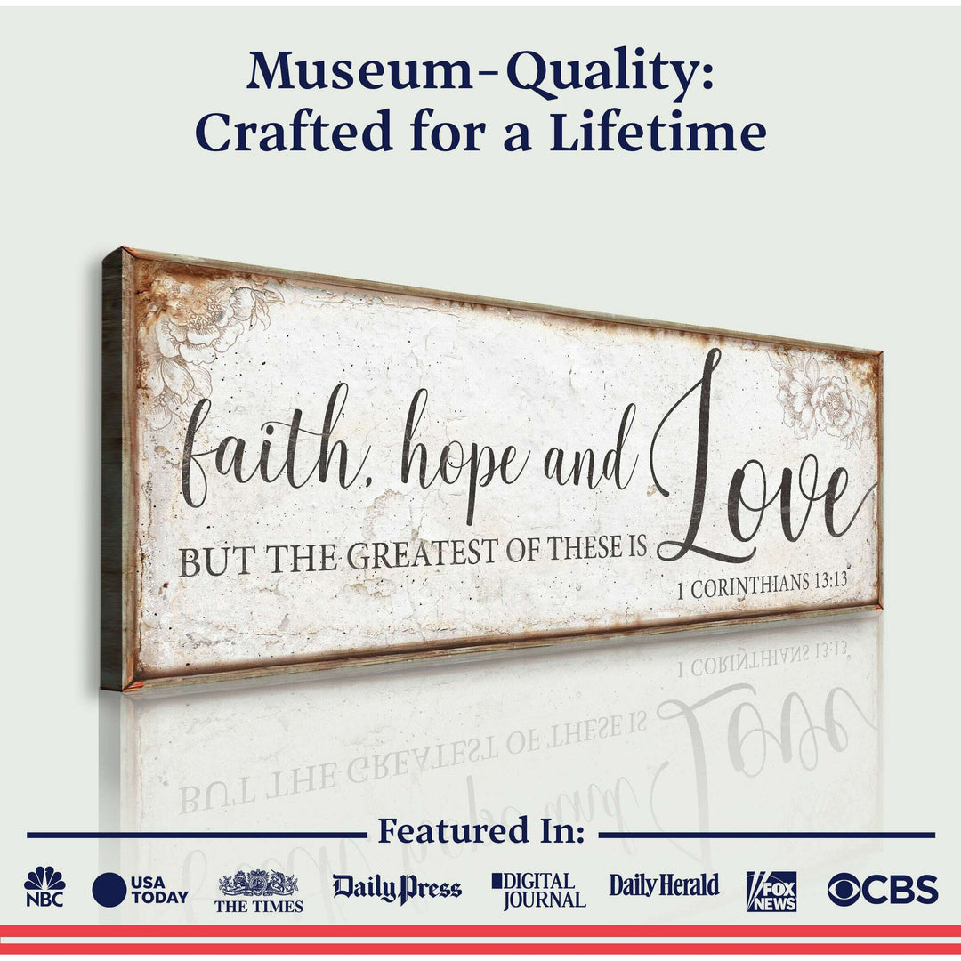 Faith Hope And Love 1 Corinthians 13:13 Faith Sign