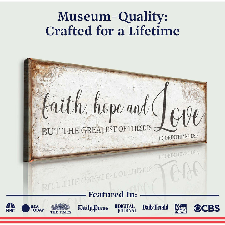Faith Hope And Love 1 Corinthians 13:13 Faith Sign