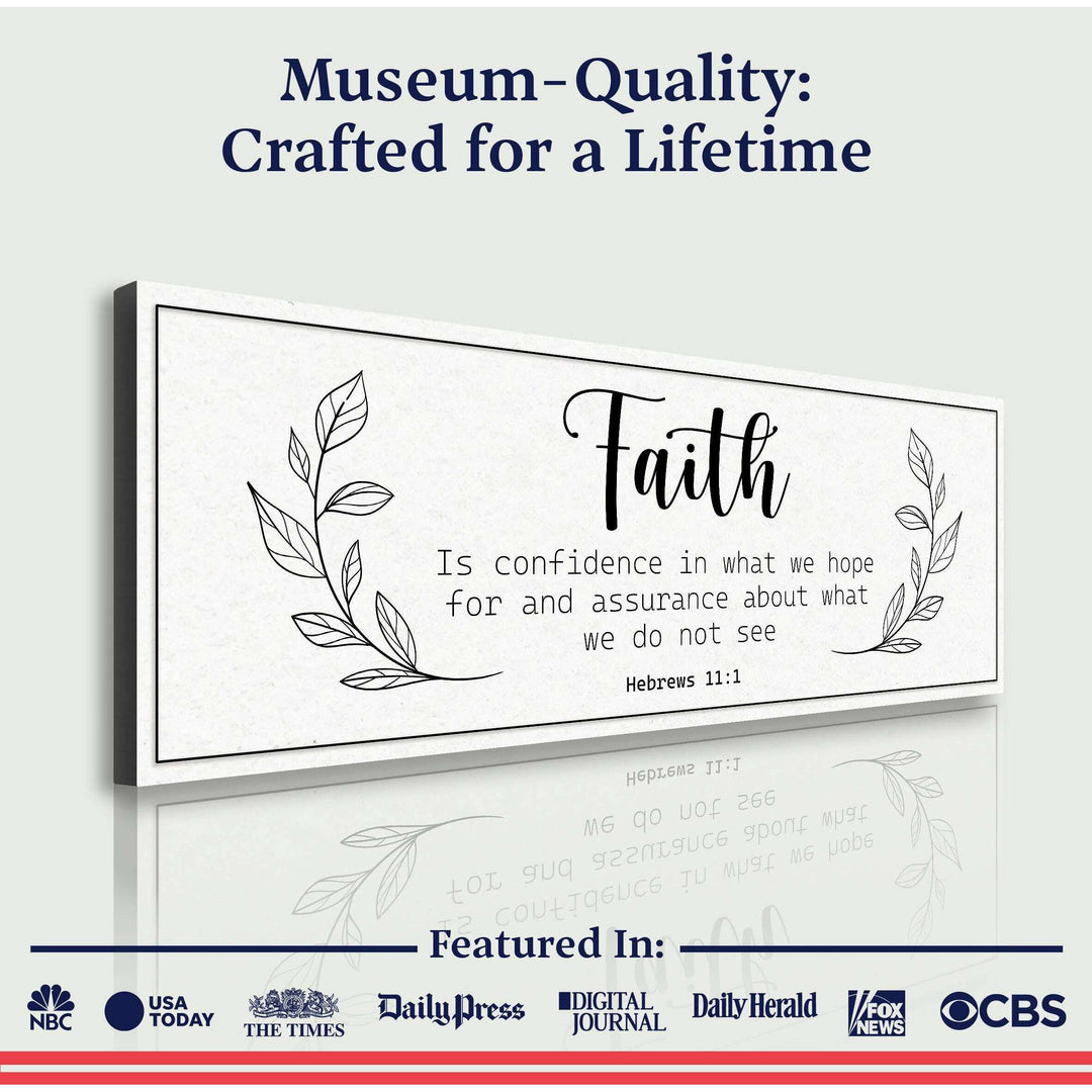 Faith Is Confidence - Hebrews 11:1 Faith Sign