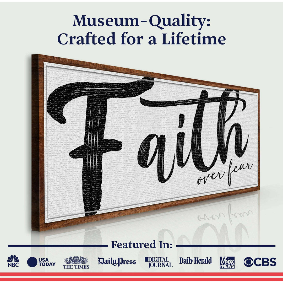 Faith Over Fear Faith Sign II