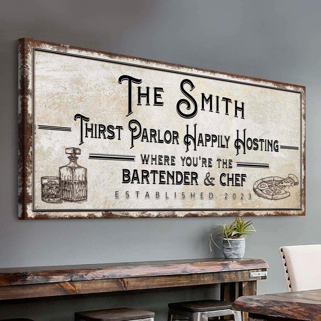 Family Thirst Parlor Happily Hosting Sign