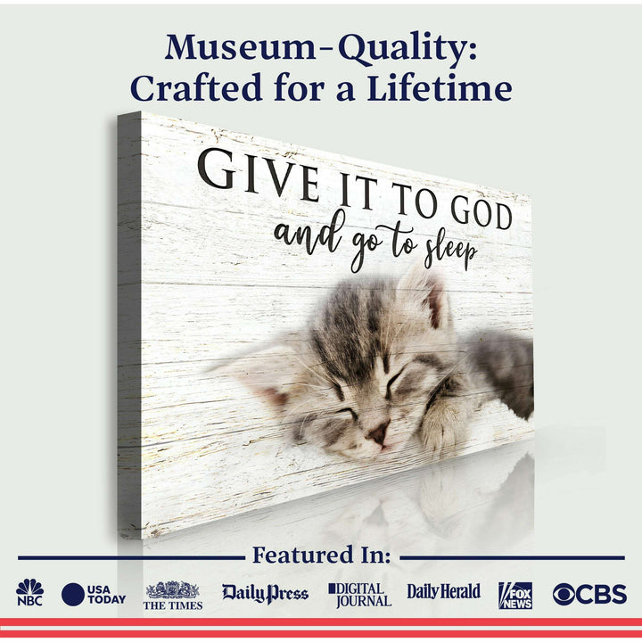 Give It to God And Go To Sleep Faith Sign VIII