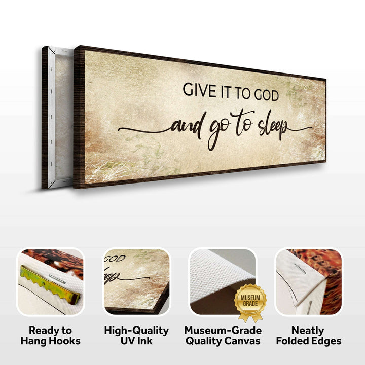 Give It To God And Go To Sleep Sign IV