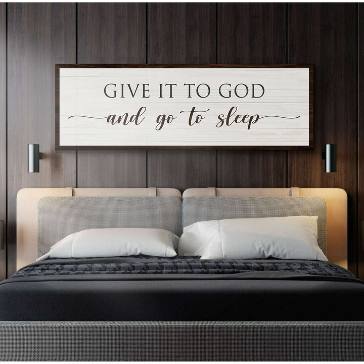 Give It To God And Go To Sleep Sign VII