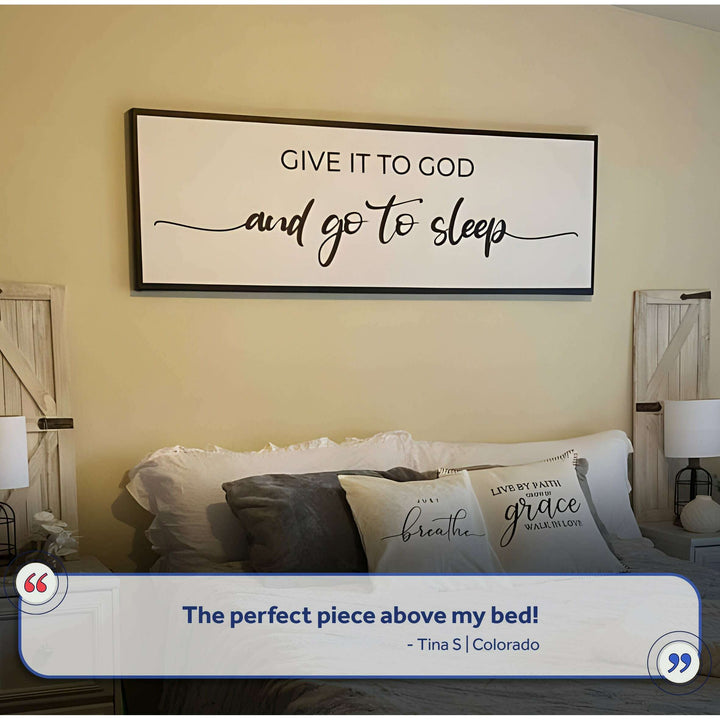 Give It To God And Go To Sleep Sign VII