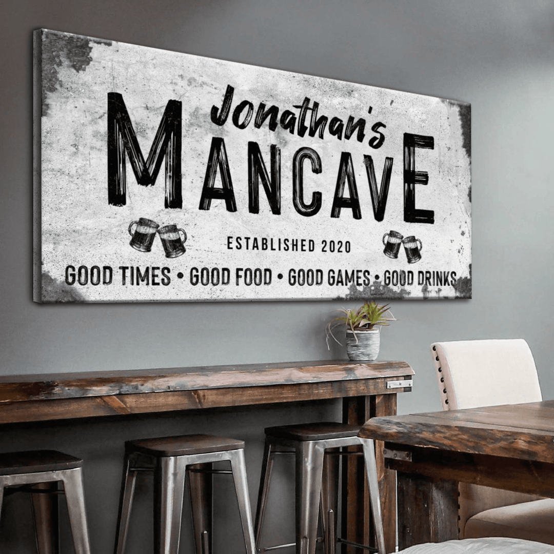 Good Times Man Cave Sign III