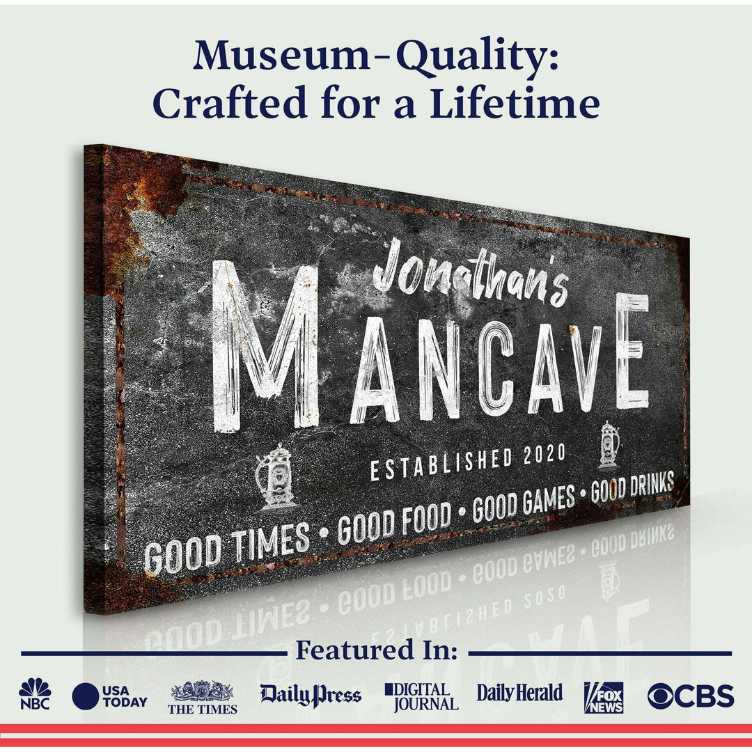 Good Times Man Cave Sign