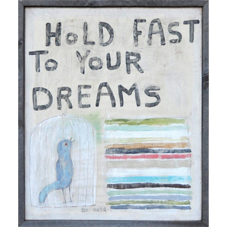 "Hold Fast To Your Dreams" Art Print - Quirks!