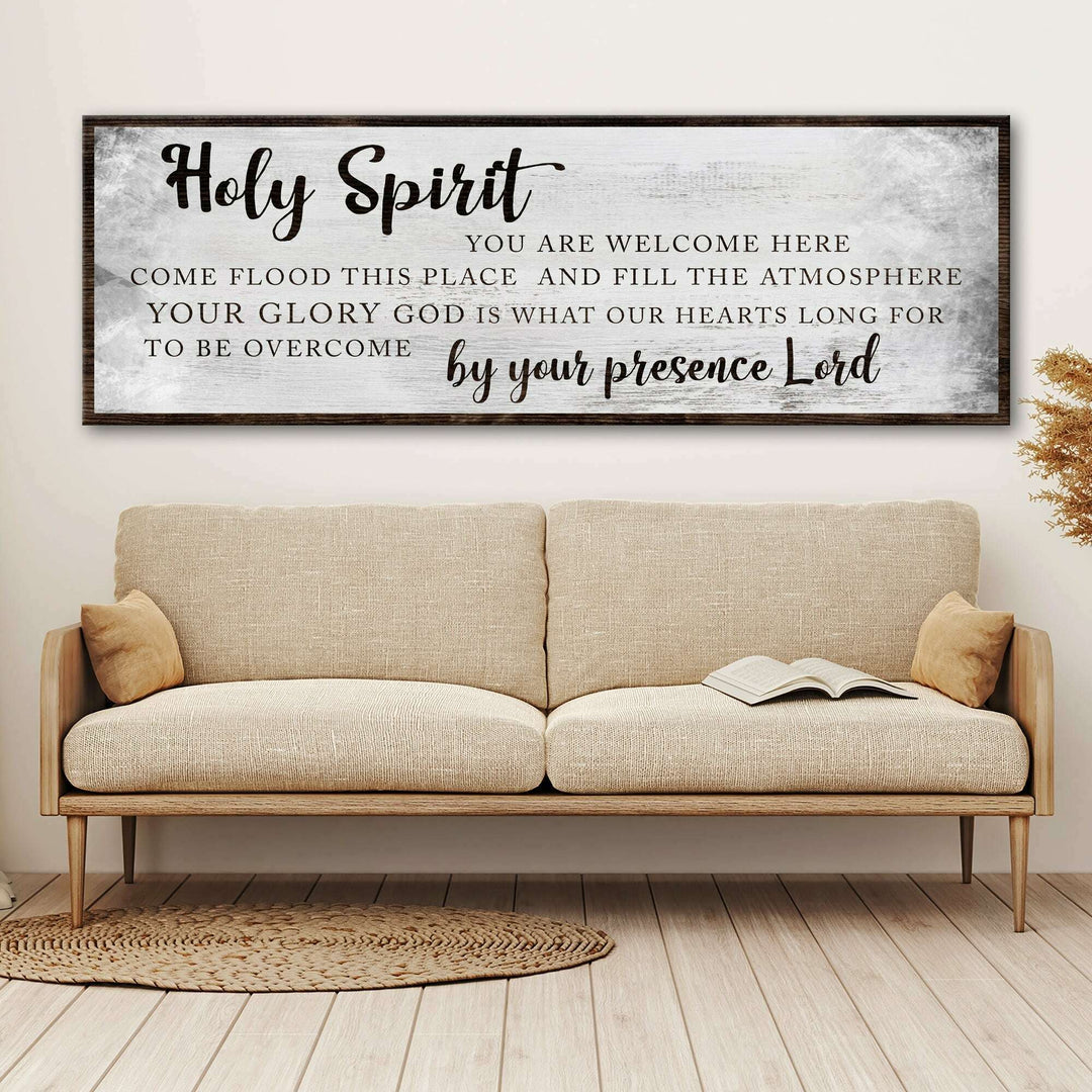 Holy Spirit You Are Welcome Here Sign
