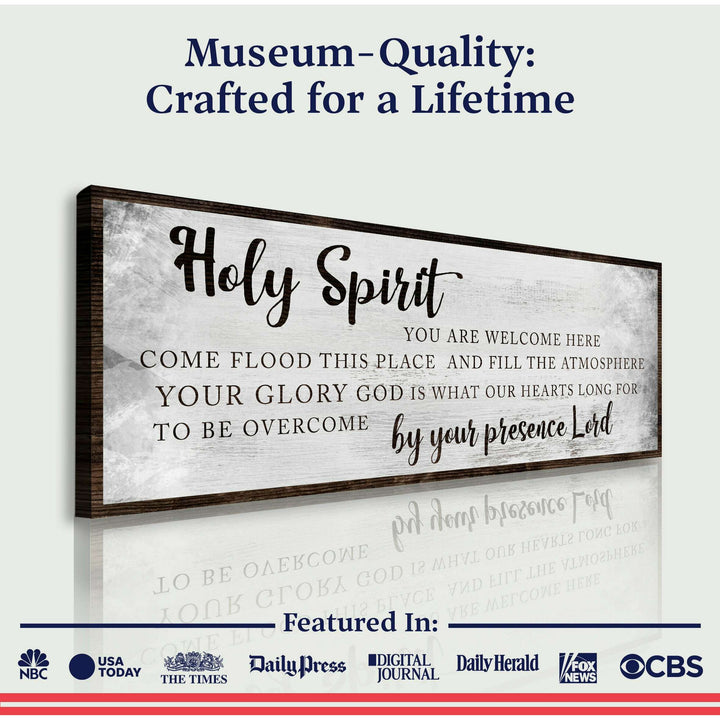 Holy Spirit You Are Welcome Here Sign