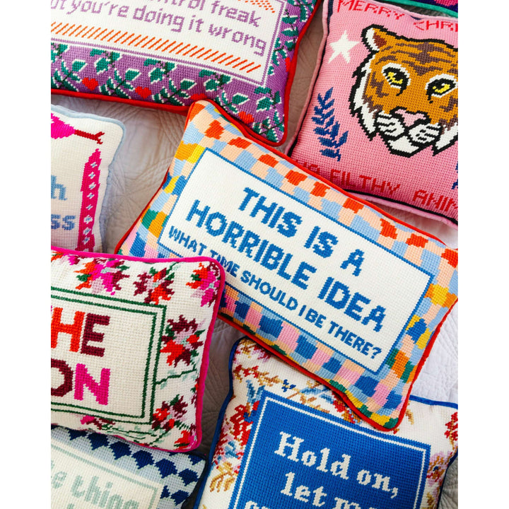 Horrible Idea Needlepoint Pillow