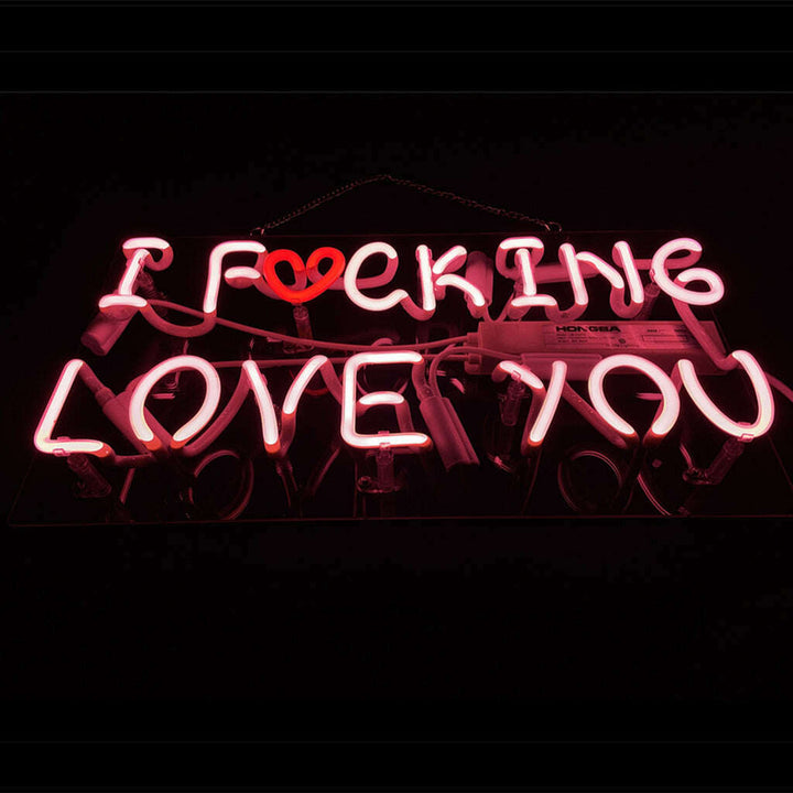 I Fucking Love You Neon Signs