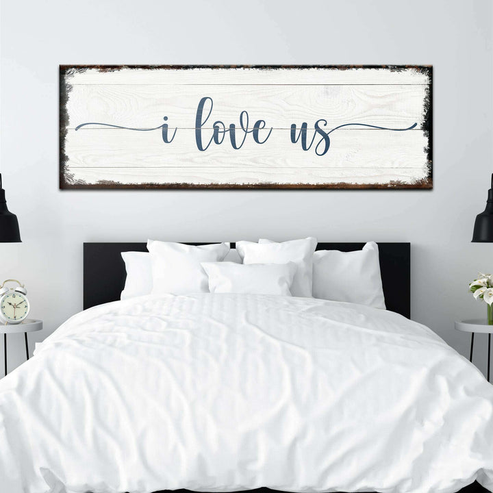 I Love Us Sign