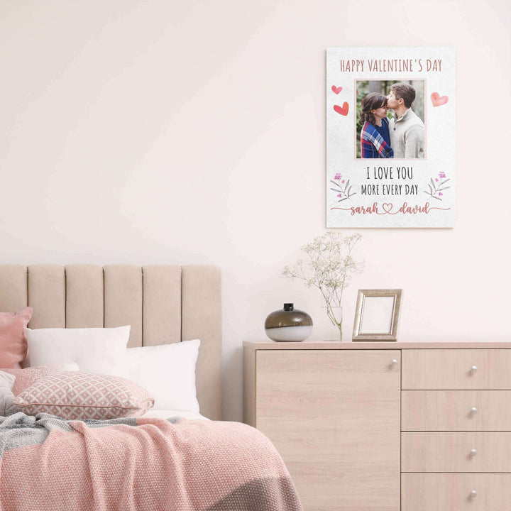 I Love You More Every Day Romantic Sign