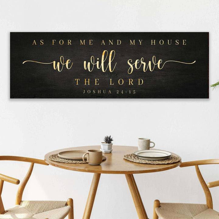 Joshua 24:15 - We Will Serve The Lord Sign III