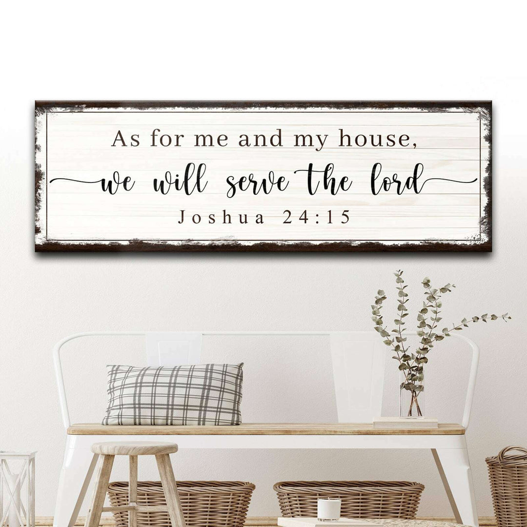 Joshua 24:15 - We Will Serve The Lord Sign