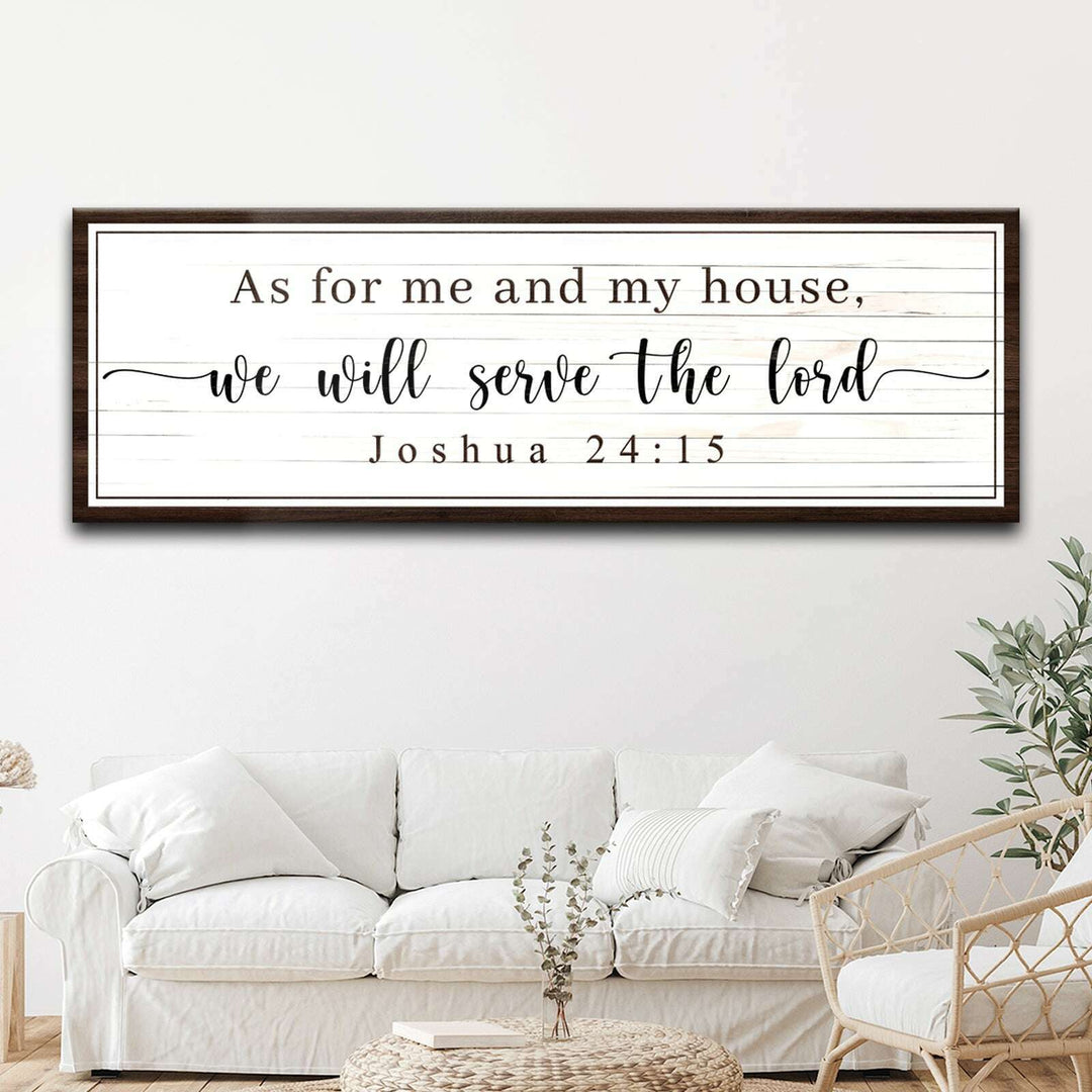 Joshua 24:15 - We Will Serve The Lord Sign