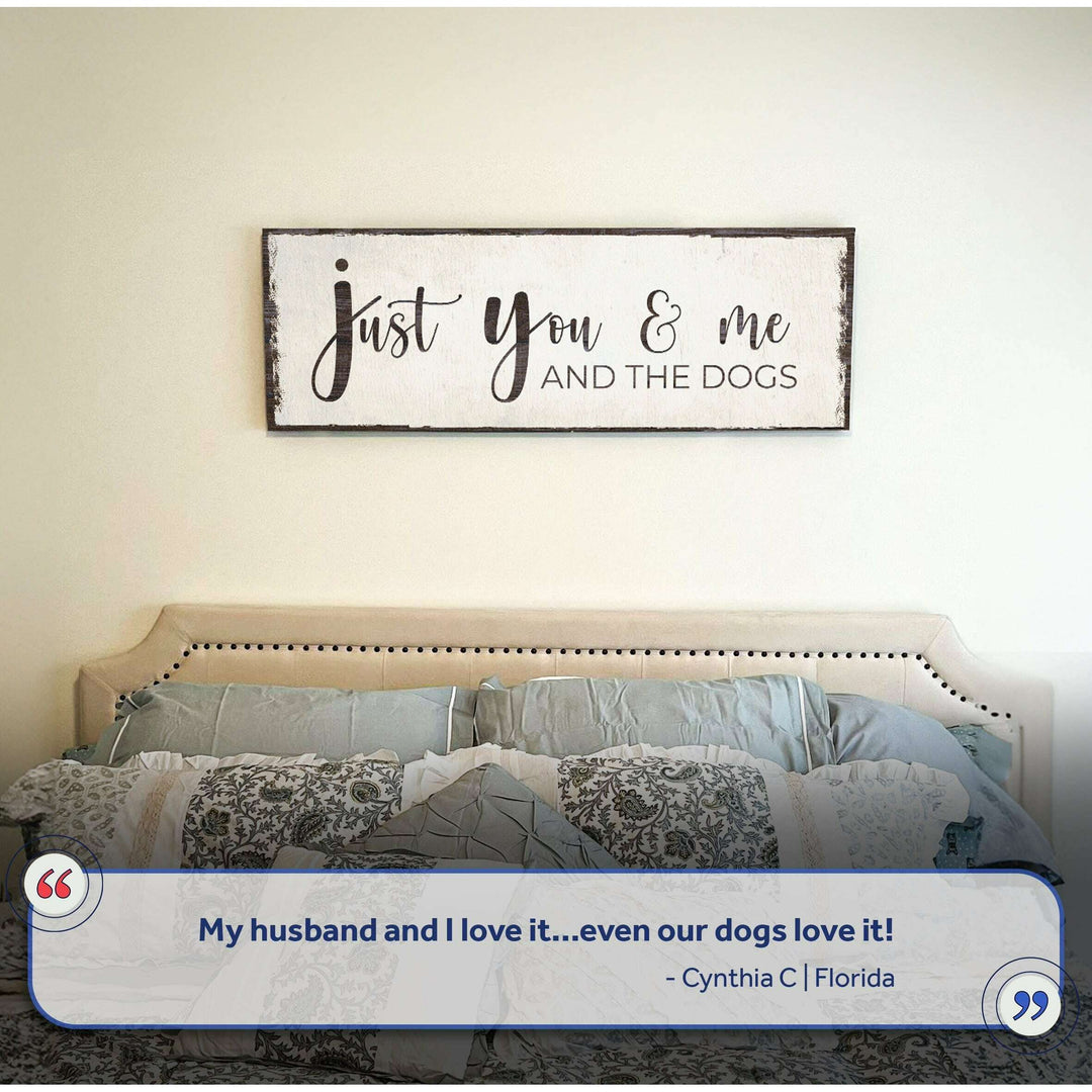 Just You, Me, And The Dogs Sign II