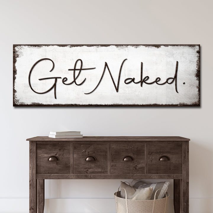 Get Naked Bathroom Sign