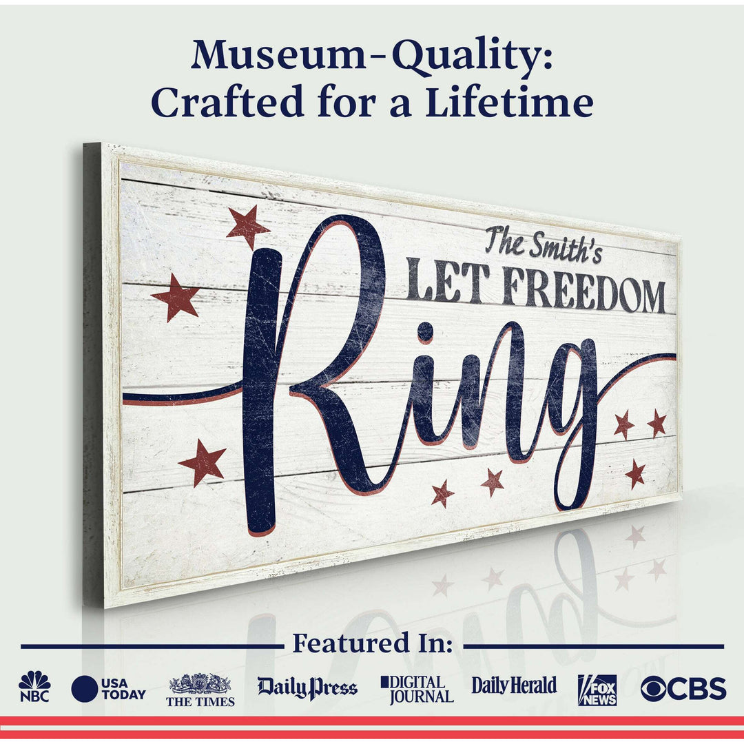 Let Freedom Ring Personalized Sign