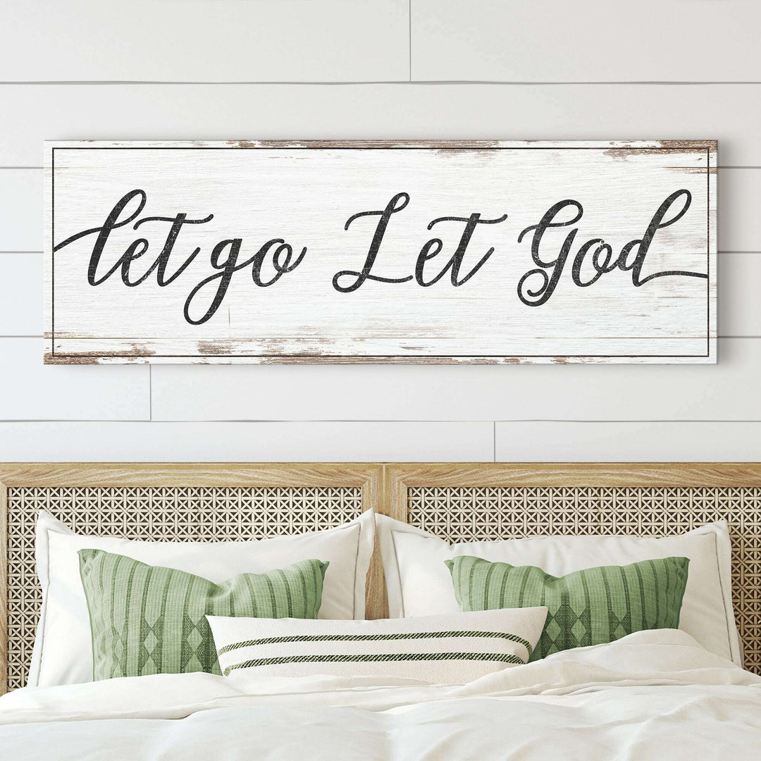 Let Go Let God Faith Sign IV
