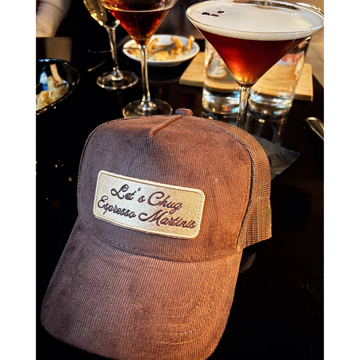 Let's Chug Espresso Martinis - Trucker Hat