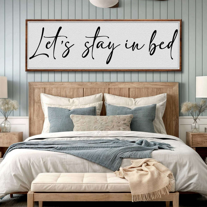 Let's Stay in Bed Bedroom Sign II