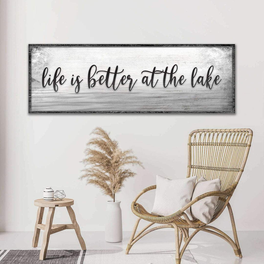 Life Is Better At The Lake Sign