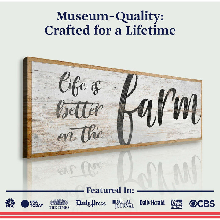 Life Is Better On The Farm Sign VII