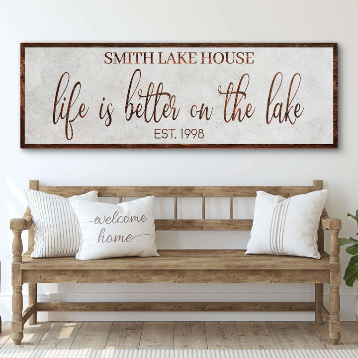Life Is Better On The Lake Sign II