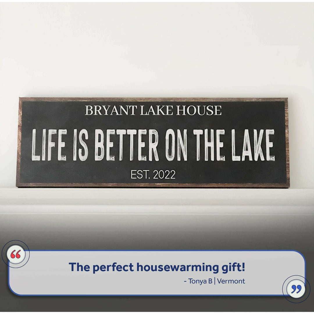 Life Is Better On The Lake Sign III