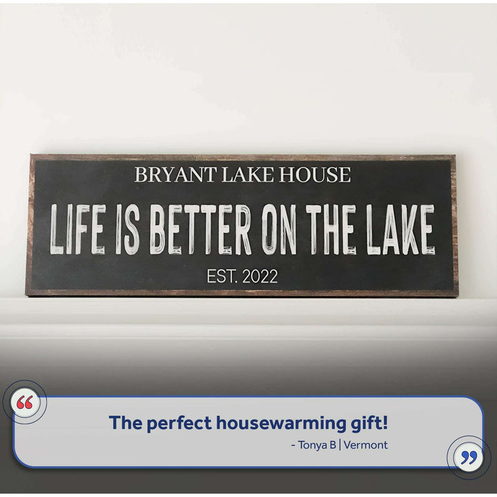 Life Is Better On The Lake Sign III