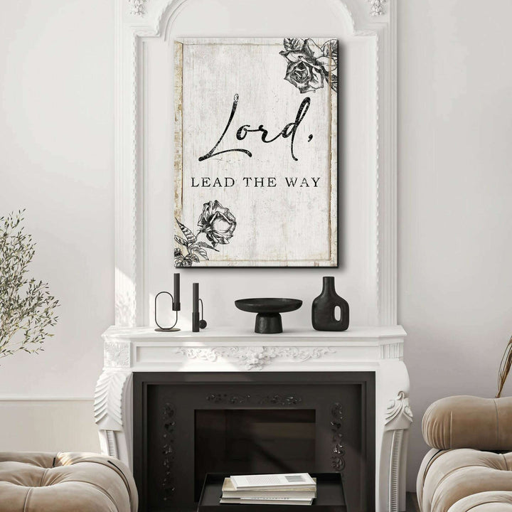 Lord Lead The Way Faith Sign
