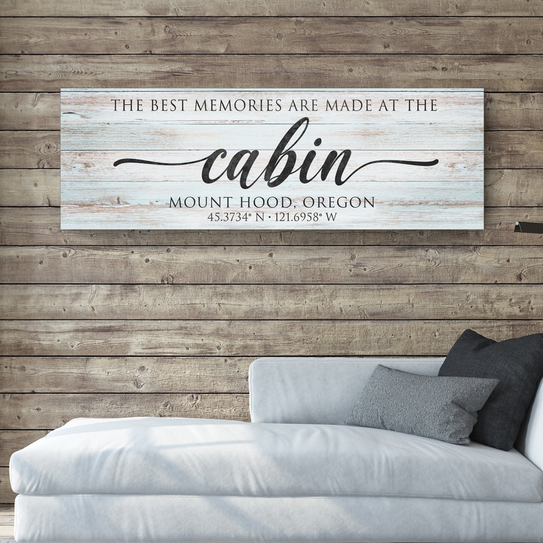 Best Memories Are Made At The Cabin Sign II