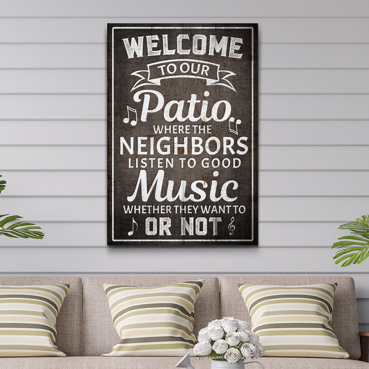 Welcome To Our Patio Sign II