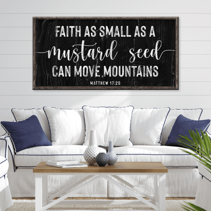 Matthew 17:20 - Faith Can Move Mountains Sign II