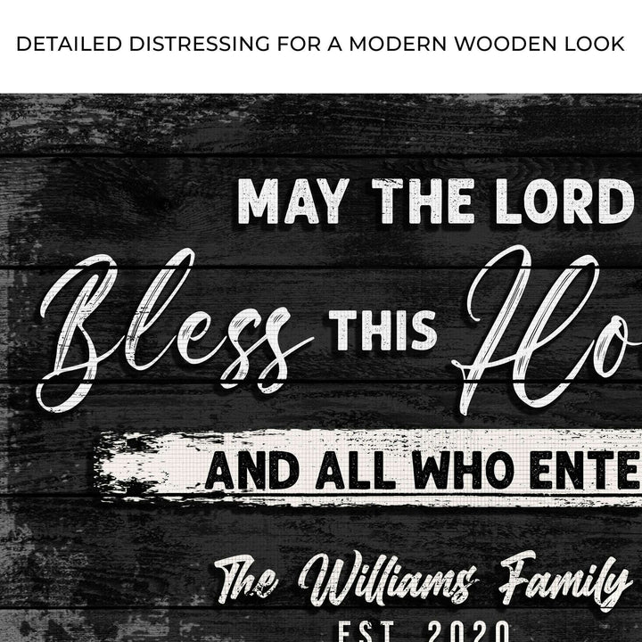 May The Lord Bless This House And All Who Enter Sign