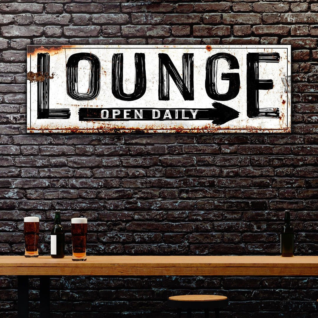 Open Daily Lounge Rustic Sign