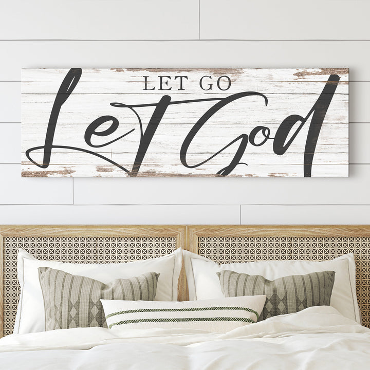 Let Go Let God Faith Sign VII