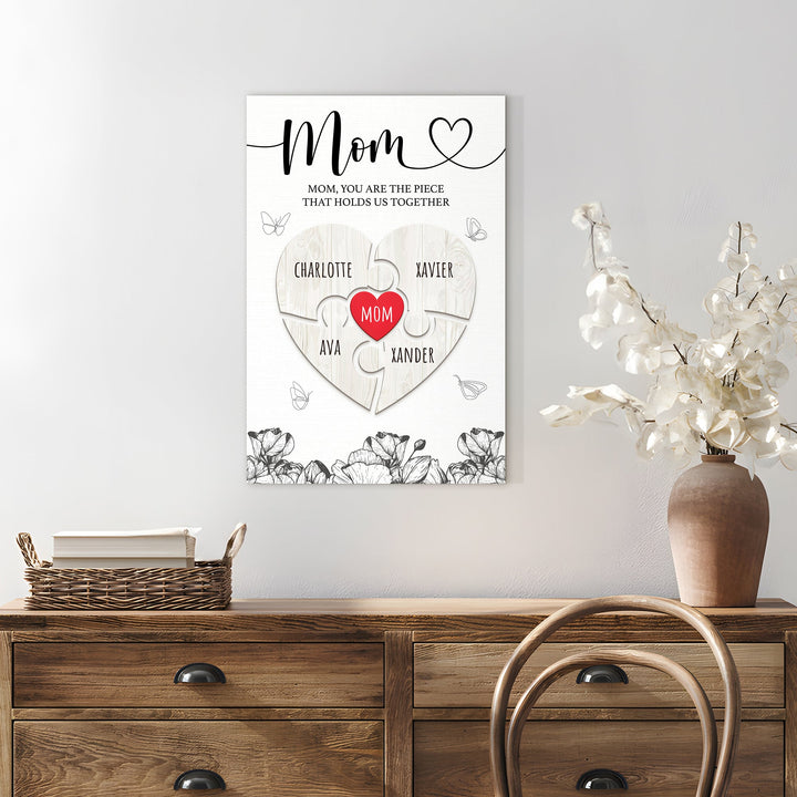 Mother's Day Sign The Piece That Holds Us Together III