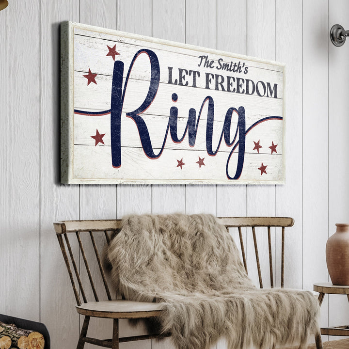 Let Freedom Ring Personalized Sign