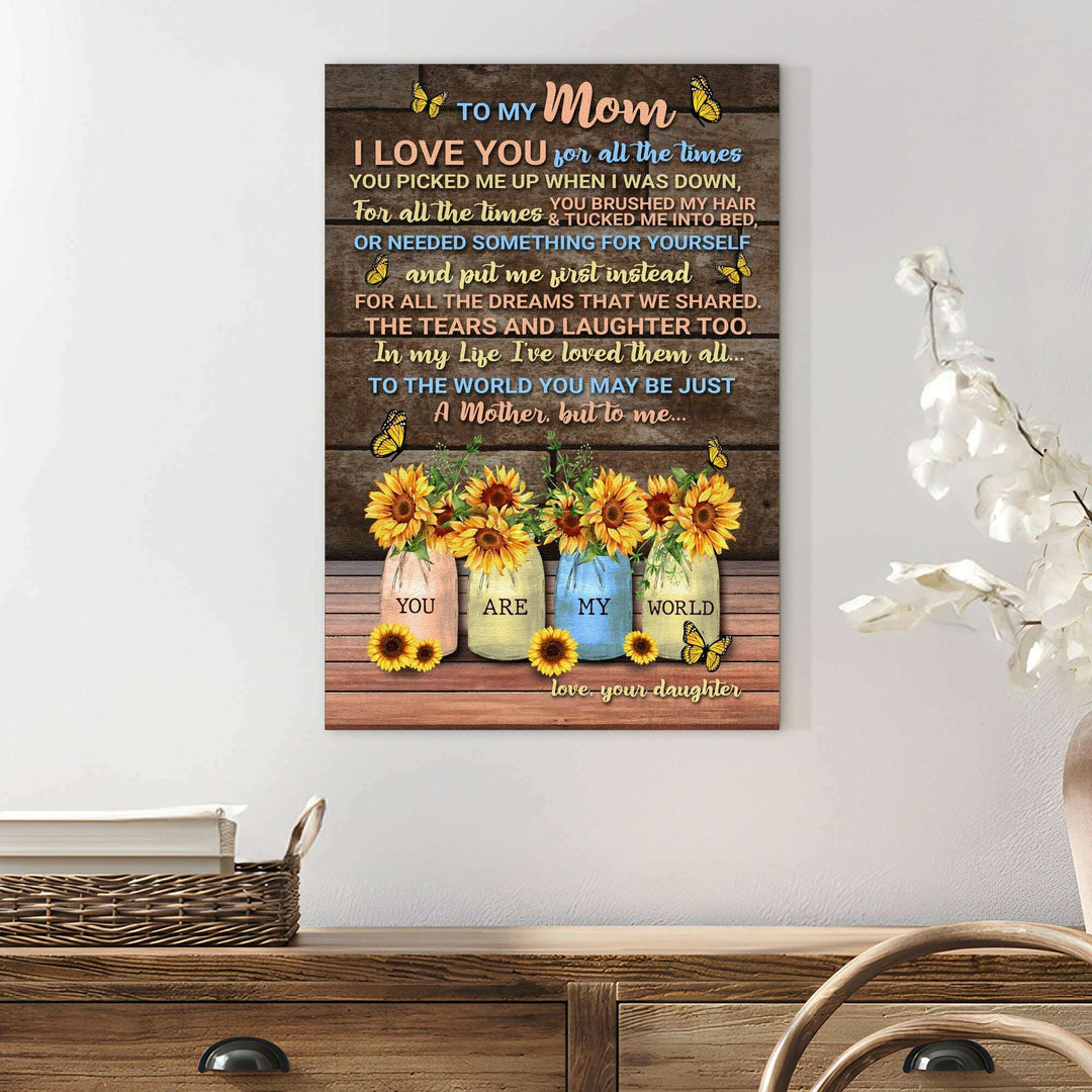 Mother's Day Sign To Me You Are My World