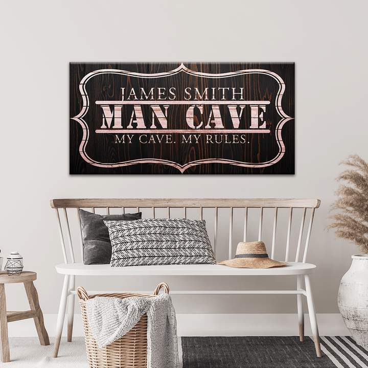 My Cave My Rules Sign