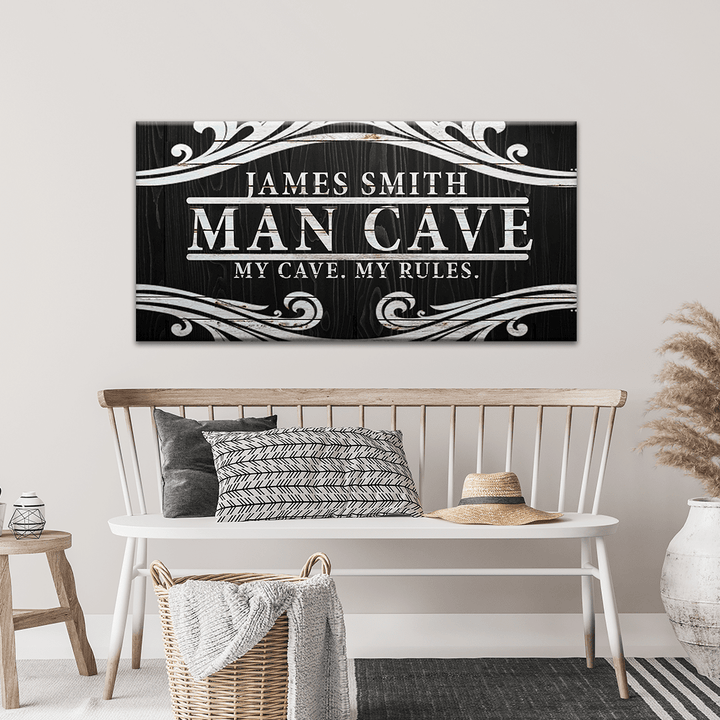 My Cave My Rules Sign