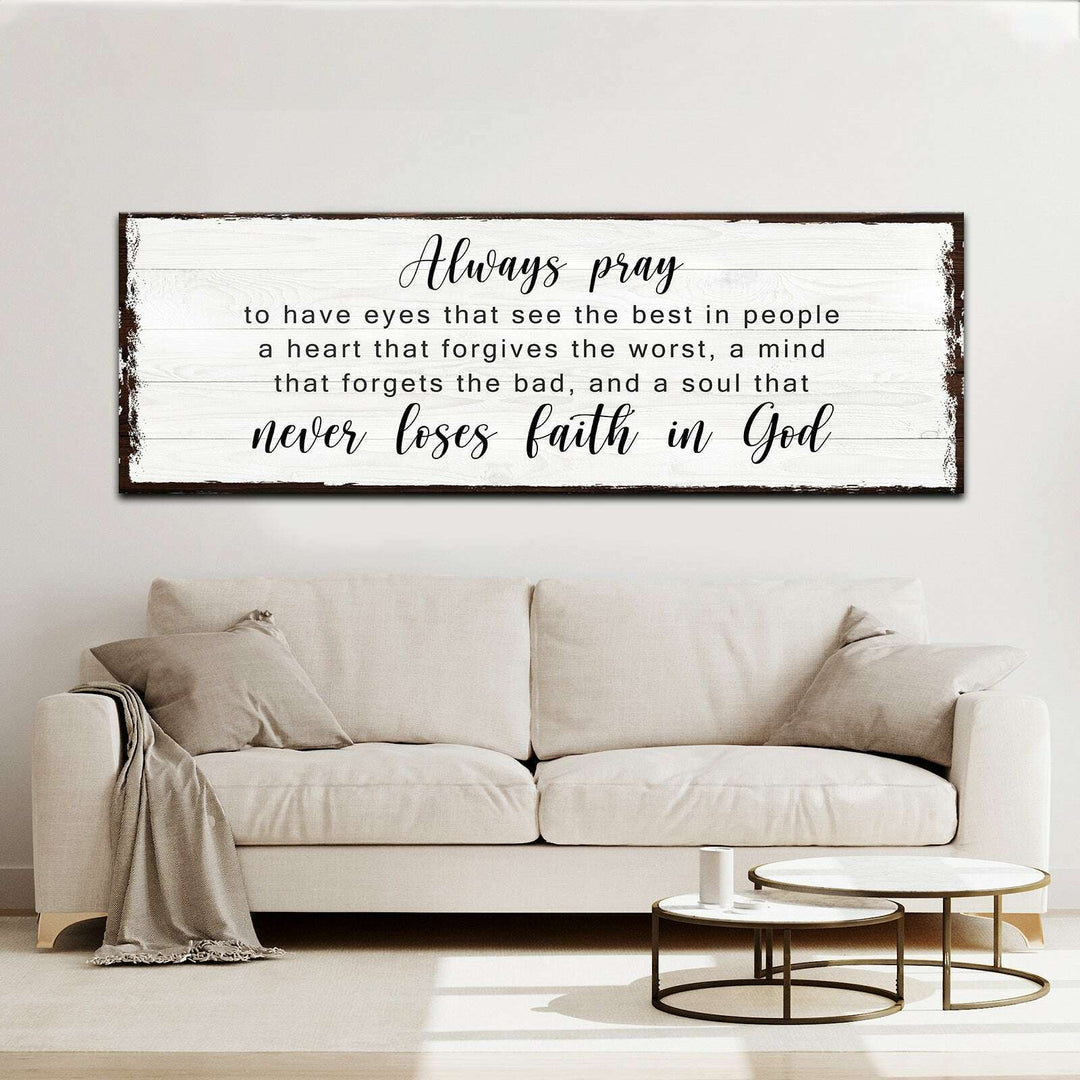 Never Lose Faith In God Sign