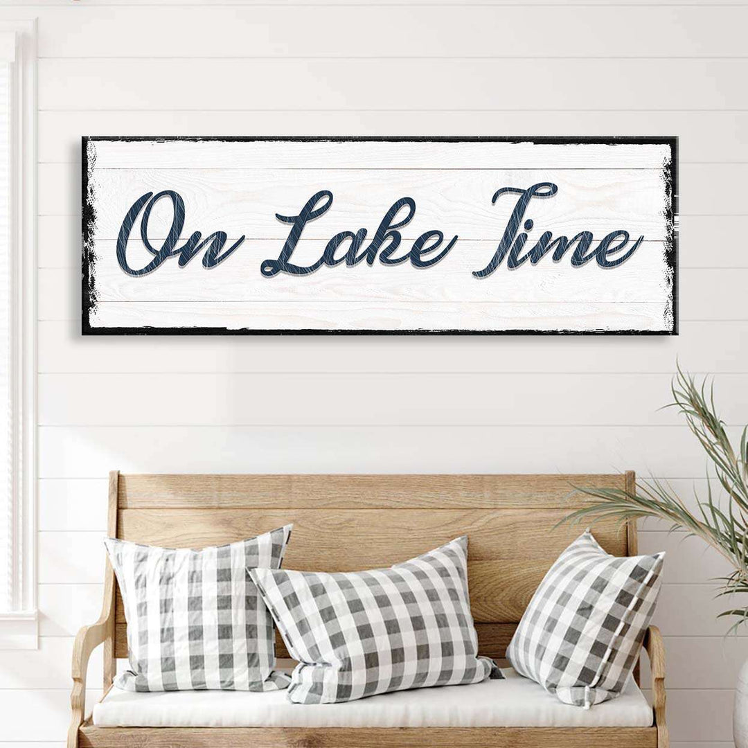 On Lake Time Sign