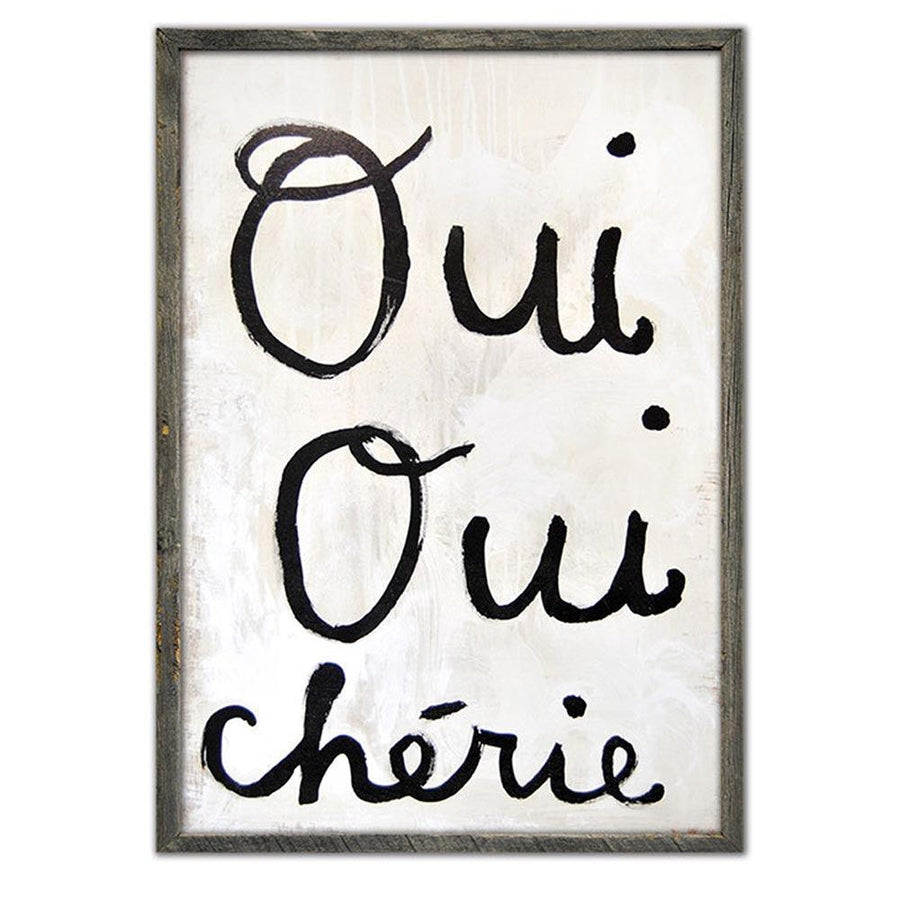 "Oui Oui Cherie" 25" x 36" Grey Wood Art Print - Quirks!