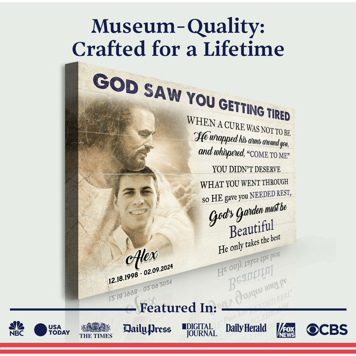 Personalized God Saw You Getting Tired Memorial Sign II