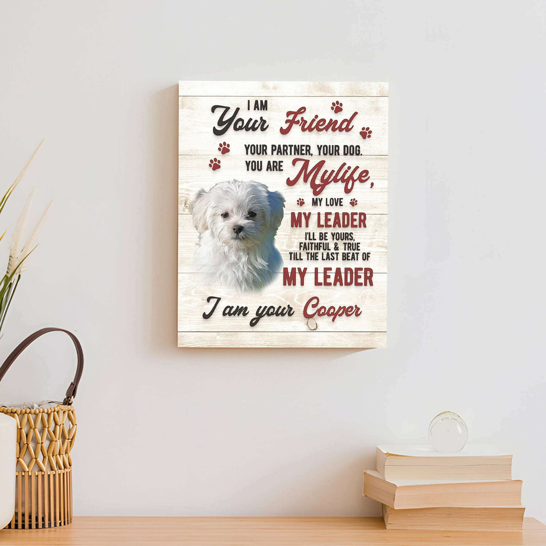 Pet Memorial Sign I Am Your Friend
